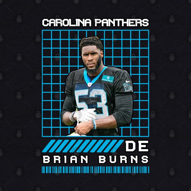 BRIAN BURNS - DE - CAROLINA PANTHERS by Mudahan Muncul 2022